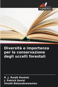 Paperback Diversità e importanza per la conservazione degli uccelli forestali [Italian] Book
