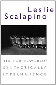 Paperback The Public World/Syntactically Impermanence Book