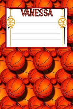 Paperback Basketball Life Vanessa: College Ruled Composition Book