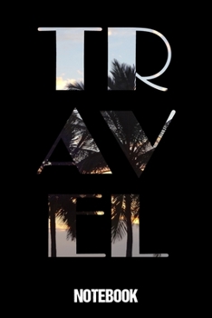 Notebook: Reisenotizbuch Blanko A5 Geschenk Für Weltenbummler / Organizer Mit 120 Seiten Notizen Schreibheft Kariert Planer / Tagebuch Oder Notizheft Deine Reisen (German Edition)