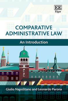 Hardcover Comparative Administrative Law: An Introduction Book