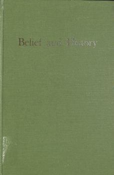 Hardcover Belief and History Book