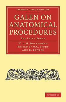 Paperback Galen on Anatomical Procedures: The Later Books Book