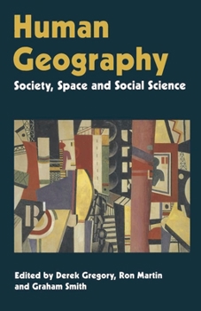 Paperback Human Geography: Society, Space and Social Science Book