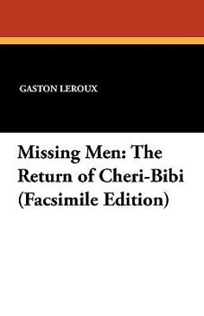 Nouvelles aventures de Chéri-Bibi - Book #2 of the Chéri-Bibi