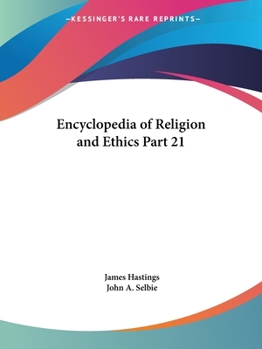 Paperback Encyclopedia of Religion and Ethics Part 21 Book
