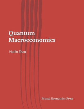 Paperback Quantum Macroeconomics Book