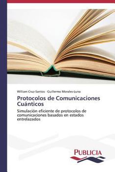 Paperback Protocolos de Comunicaciones Cuánticos [Spanish] Book
