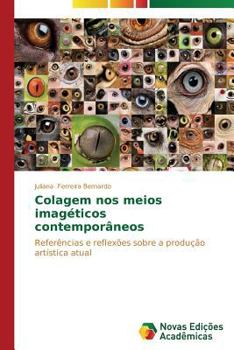 Colagem Nos Meios Imageticos Contemporaneos