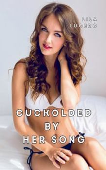 Paperback Cuckolded by her Song Book