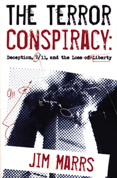 Paperback The Terror Conspiracy: Deception, 9/11 and the Loss of Liberty Book