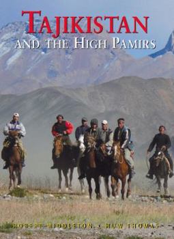 Paperback Tajikistan and the High Pamirs: A Companion and Guide Book