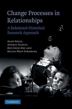 Paperback Change Processes in Relationships: A Relational-Historical Research Approach Book