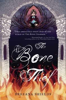 The Bone Thief - Book #2 of the Bone Charmer