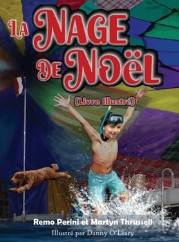 La Nage de Noel (French Edition)