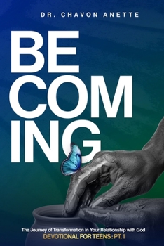 Paperback Becoming: The Journey of Transformation in Your Relationship with God Book