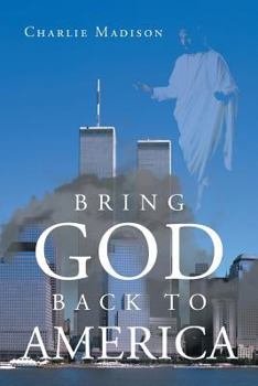 Paperback Bring God Back to America Book