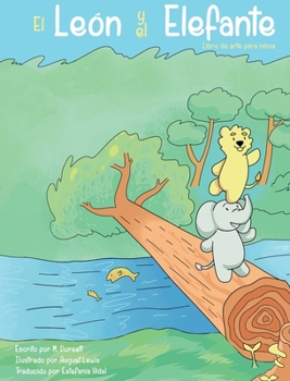El León y El Elefante (Spanish Edition)