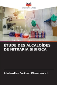 Paperback Étude Des Alcaloïdes de Nitraria Sibirica [French] Book