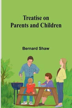 Paperback Treatise on Parents and Children Book