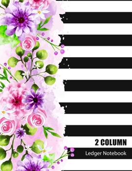 Paperback Ledger Notebook: 2 Column Accounting Ledger Book - Bookkeeping Notebook - Columnar Notebook - Budgeting and Money Management Book