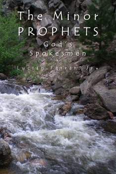 Paperback The Minor Prophets: God's Spokesmen Book