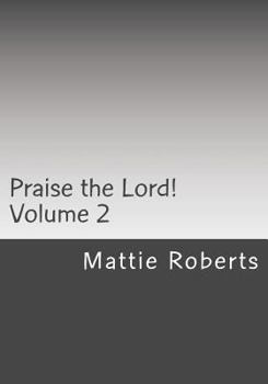 Paperback Praise the Lord!: Volume 2 [Large Print] Book