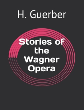 Paperback Stories of the Wagner Opera Book