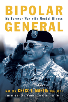 Hardcover Bipolar General: My Forever War with Mental Illness Book