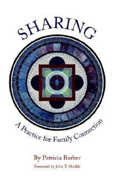 Paperback Sharing: A Practice for Family Connections Book