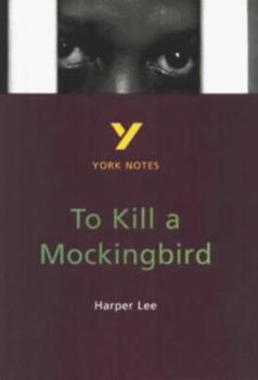 Paperback York Notes for GCSE: "To Kill a Mockingbird" (York Notes for GCSE) Book