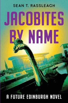 Paperback Jacobites by Name: Third time lucky Book