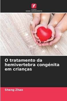 Paperback O tratamento da hemivertebra congénita em crianças [Portuguese] Book