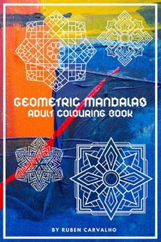 Paperback Geometric Mandalas Adult Colouring Book