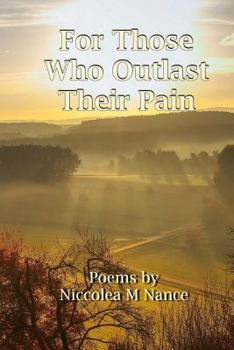 Paperback For Those Who Outlast Their Pain Book