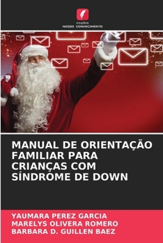 Paperback Manual de Orientação Familiar Para Crianças Com Síndrome de Down [Portuguese] Book