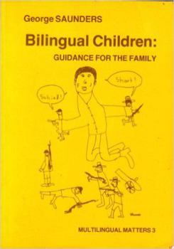 Paperback Bilingual Children: Guidance for the Family Book