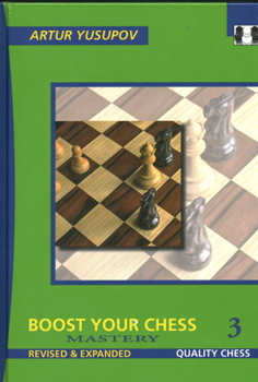 Hardcover Boost Your Chess 3: Mastery Book