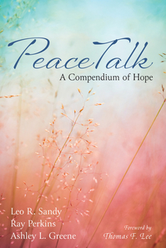 Paperback PeaceTalk: A Compendium of Hope Book