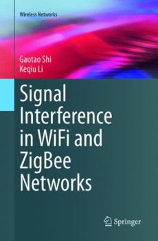 Paperback Signal Interference in Wifi and Zigbee Networks Book
