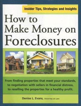 Paperback How to Make Money on Foreclosures Book