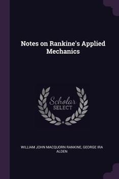 Paperback Notes on Rankine's Applied Mechanics Book