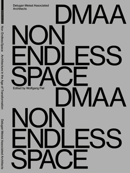 Paperback Delugan Meissl Associated Architects - Dmaa: Non Endless Space Book