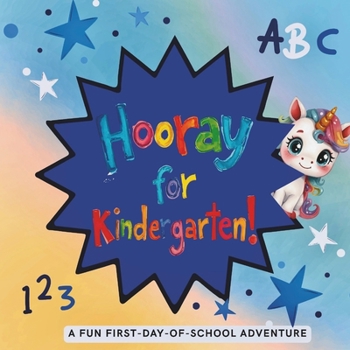 Paperback Hooray for Kindergarten!: A Fun First-Day-of-School Adventure Book