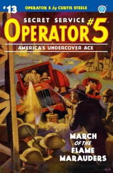 Paperback Operator 5 #13: March of the Flame Marauders Book