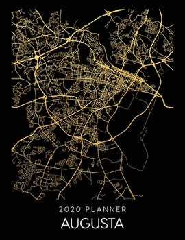 Paperback 2020 Planner Augusta: Weekly - Dated With To Do Notes And Inspirational Quotes - Augusta - Georgia Book
