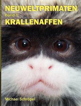 Paperback Neuweltprimaten Band 1 Krallenaffen [German] Book