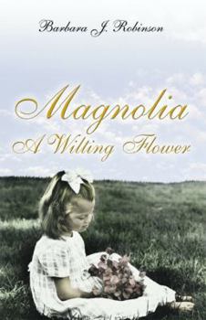 Paperback Magnolia: A Wilting Flower Book