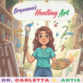Paperback Bryanna's Healing Art Book