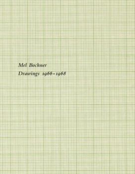 Paperback Mel Bochner: Drawings 1966-1968 Book
